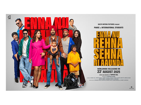 Punjabi Movie Enna Nu Rehna Sehna Nai Aaunda – Worldwide Premiere on August 22 Punjabi Movie Enna Nu Rehna Sehna Nai Aaunda – Worldwide Premiere on August 22