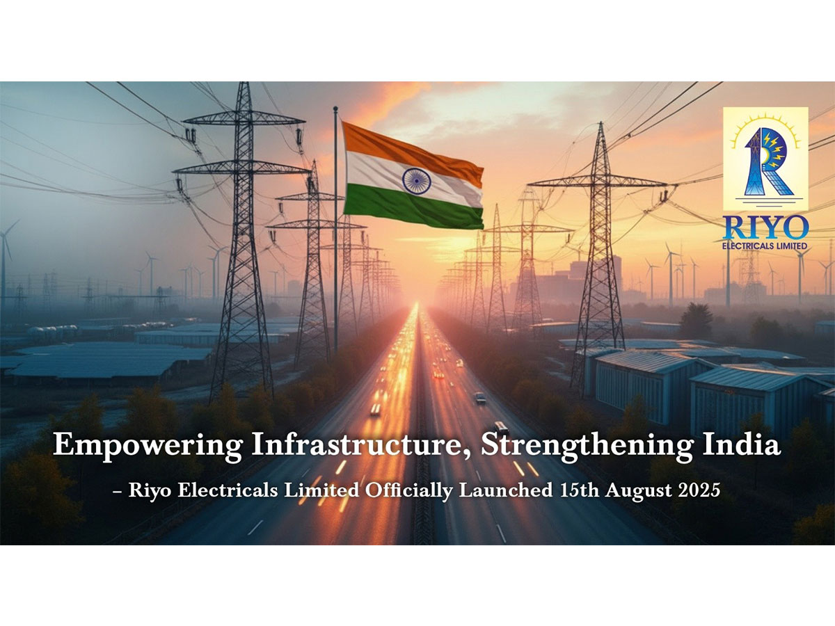 Empowering Infrastructure, Strengthening India – Riyo Electricals Limited Officially Launched on 15th August 2025 Empowering Infrastructure, Strengthening India – Riyo Electricals Limited Officially Launched on 15th August 2025