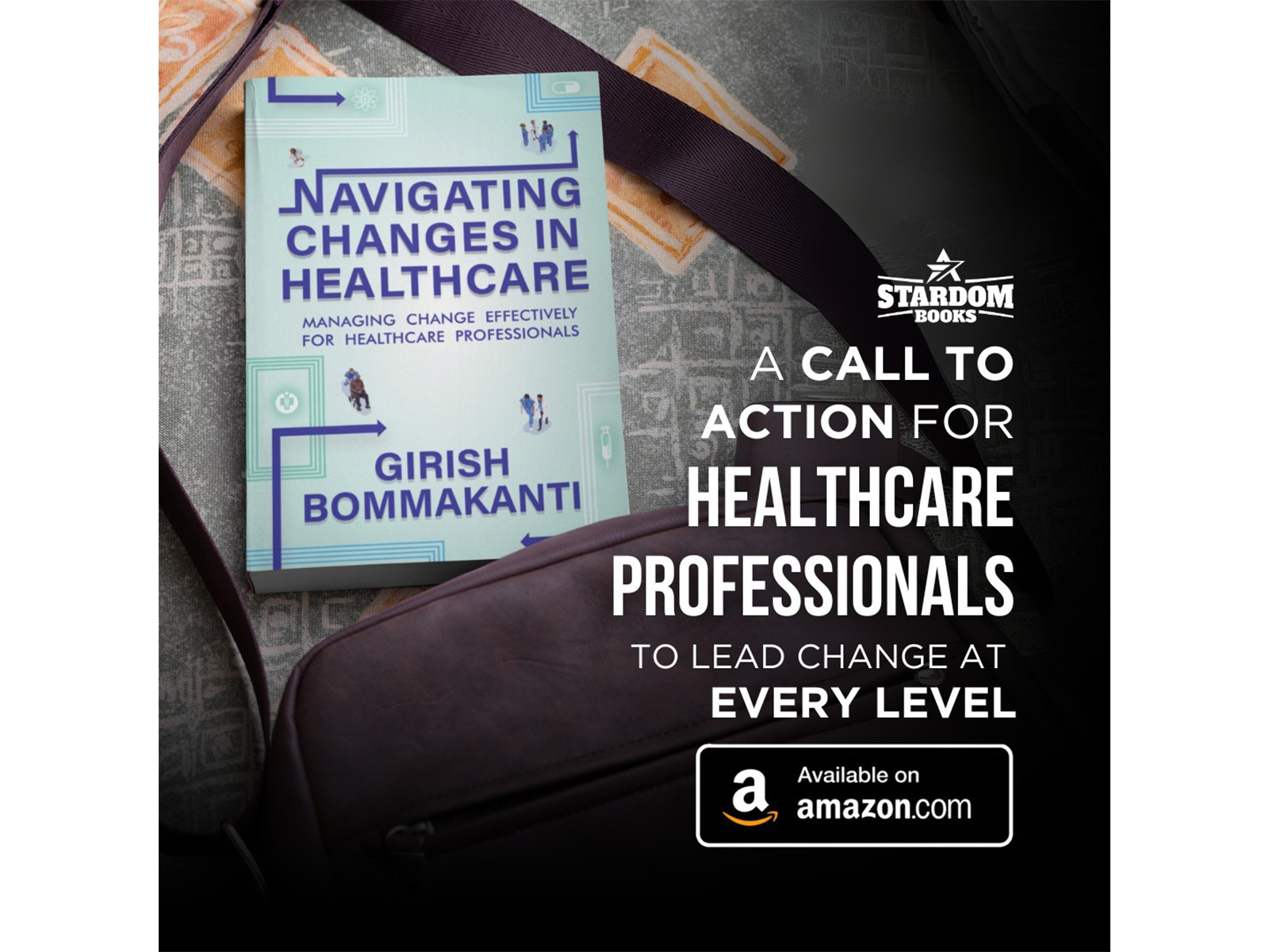 Girish Bommakanti Launches “Navigating Changes in Healthcare” – A Definitive Guide to Leading Change in a Complex Industry Girish Bommakanti Launches “Navigating Changes in Healthcare” – A Definitive Guide to Leading Change in a Complex Industry