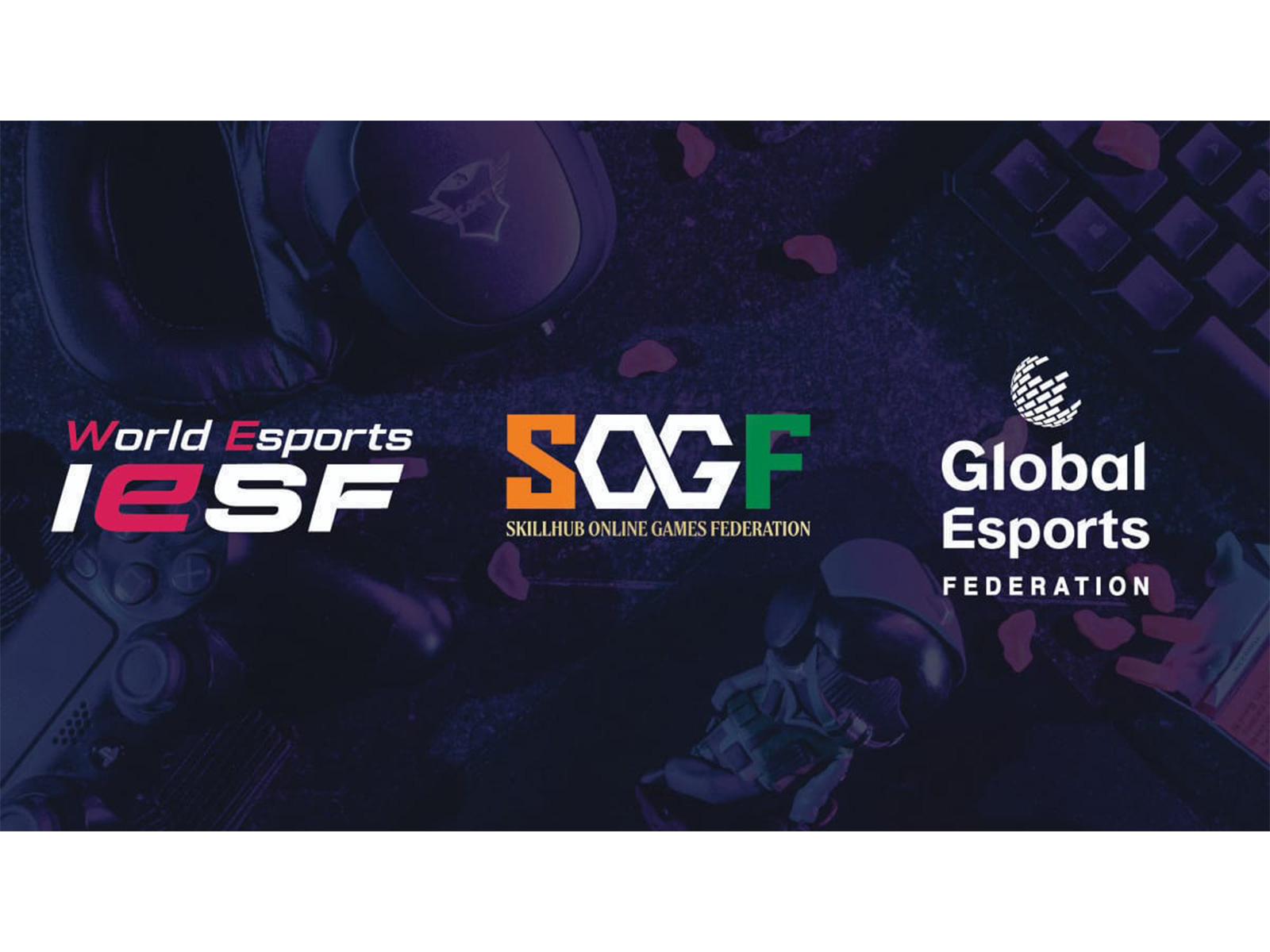 SOGF secures GEF and IESF membership, replaces ESFI at global Esports level SOGF secures GEF and IESF membership, replaces ESFI at global Esports level