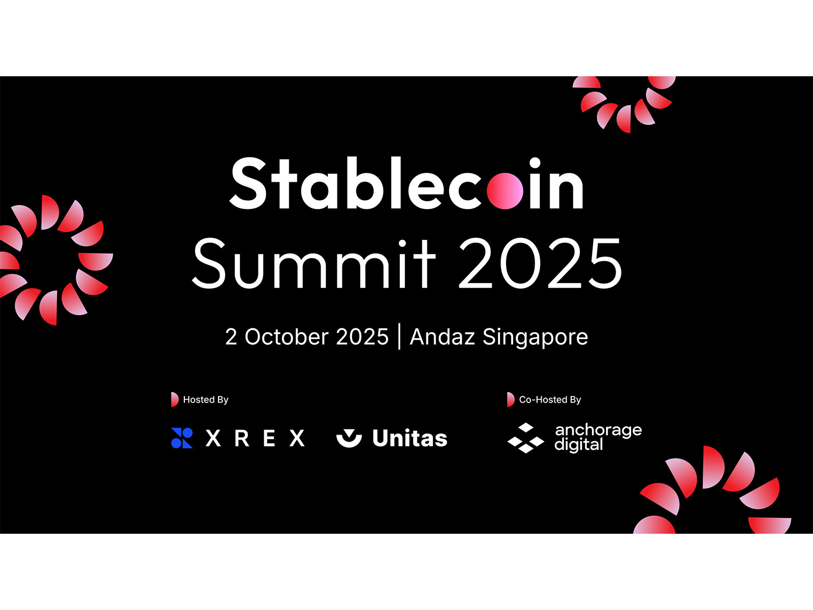 Anchorage Digital, SAP, BIS, XREX to Present at Stablecoin Summit Singapore 2025 During TOKEN2049 Anchorage Digital, SAP, BIS, XREX to Present at Stablecoin Summit Singapore 2025 During TOKEN2049