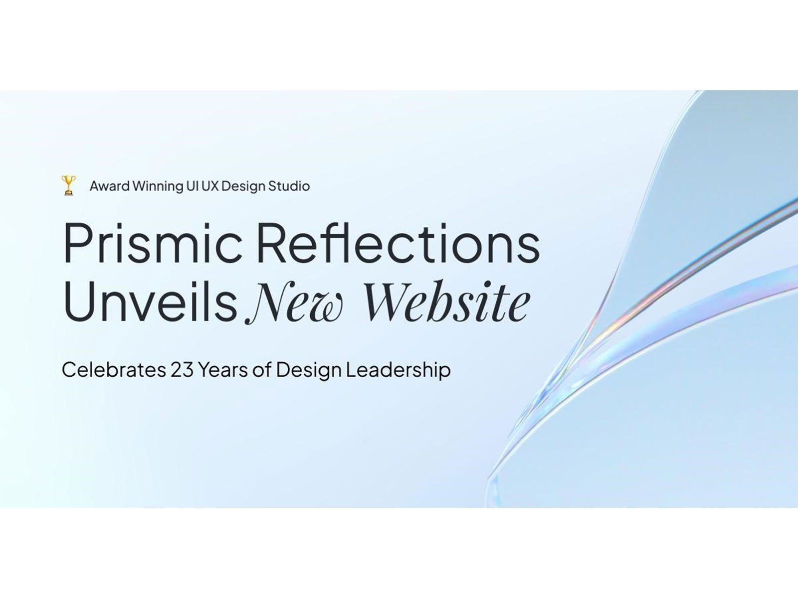 Prismic Reflections® Unveils New Website to Mark 23 Years of Design Leadership in India Prismic Reflections® Unveils New Website to Mark 23 Years of Design Leadership in India
