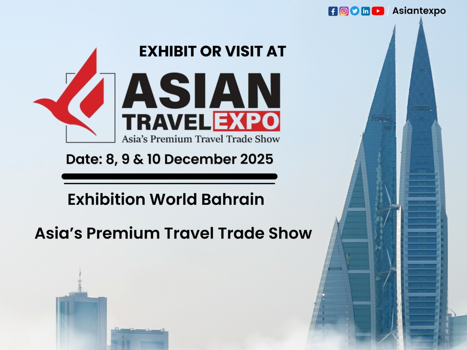 Asian Travel Expo & Asian Travel Awards 2025 to Showcase and Honour Tourism Excellence in Bahrain Asian Travel Expo & Asian Travel Awards 2025 to Showcase and Honour Tourism Excellence in Bahrain