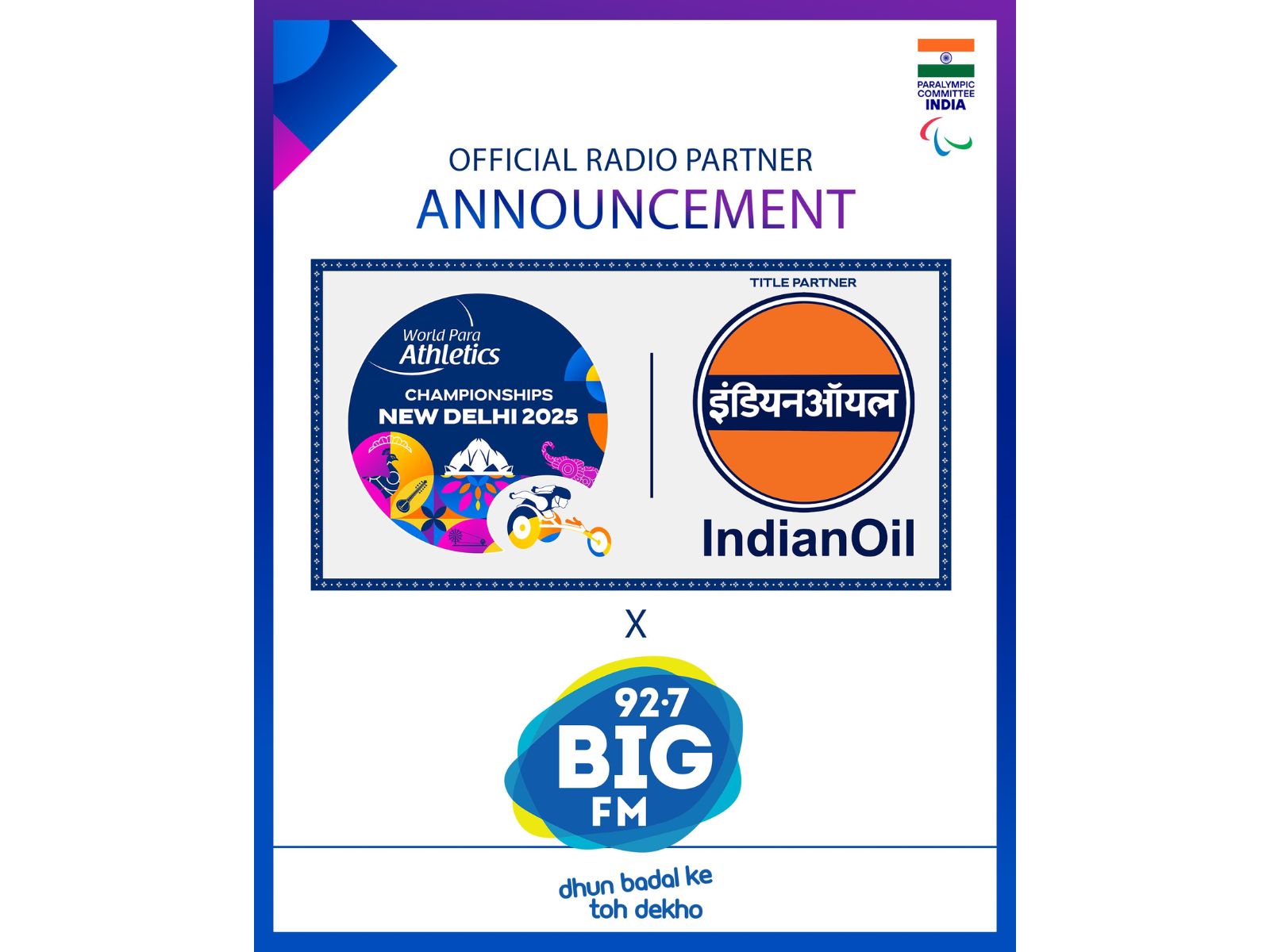 BIG FM Partners with Paralympic Committee of India for IndianOil New Delhi 2025 World Para Athletics Championships BIG FM Partners with Paralympic Committee of India for IndianOil New Delhi 2025 World Para Athletics Championships
