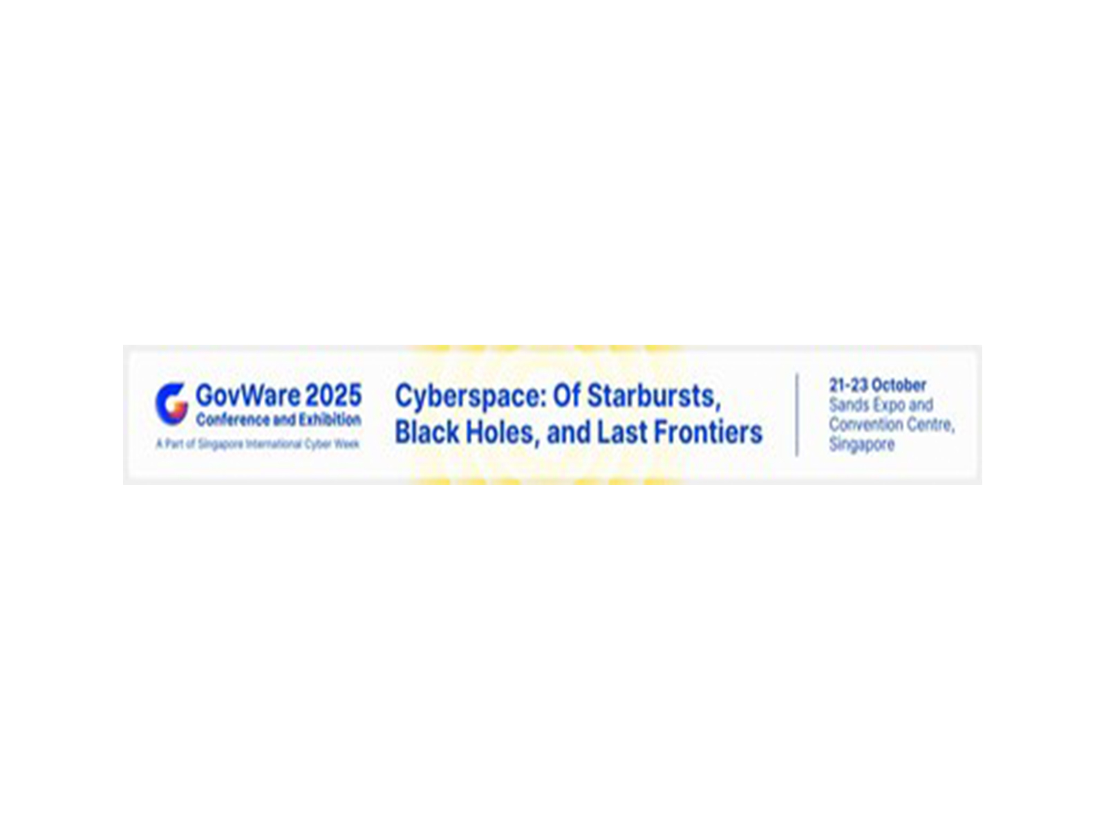 Govware 2025: Securing the next chapter of digital trust, innovation, and resilience Govware 2025: Securing the next chapter of digital trust, innovation, and resilience