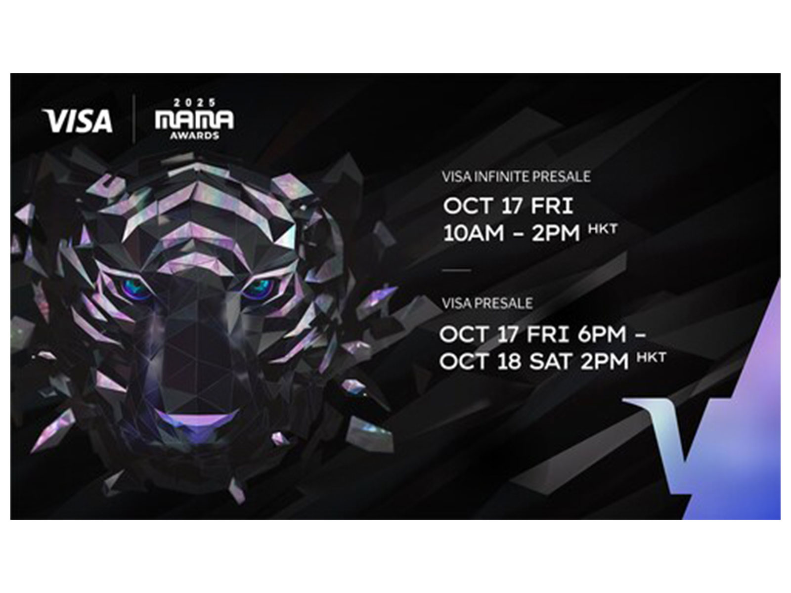 Visa cardholders worldwide to get early access to 2025 MAMA AWARDS tickets Visa cardholders worldwide to get early access to 2025 MAMA AWARDS tickets