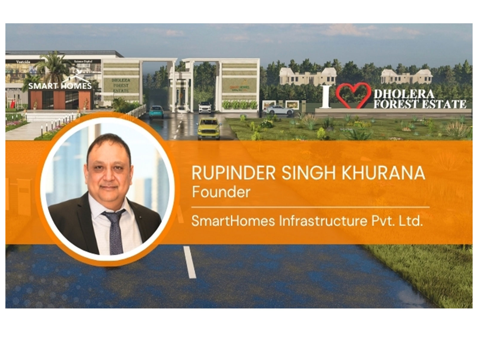 The man behind the vision – Rupinder Singh Khurana, leading Dholera Forest Estate towards a sustainable tomorrow The man behind the vision – Rupinder Singh Khurana, leading Dholera Forest Estate towards a sustainable tomorrow
