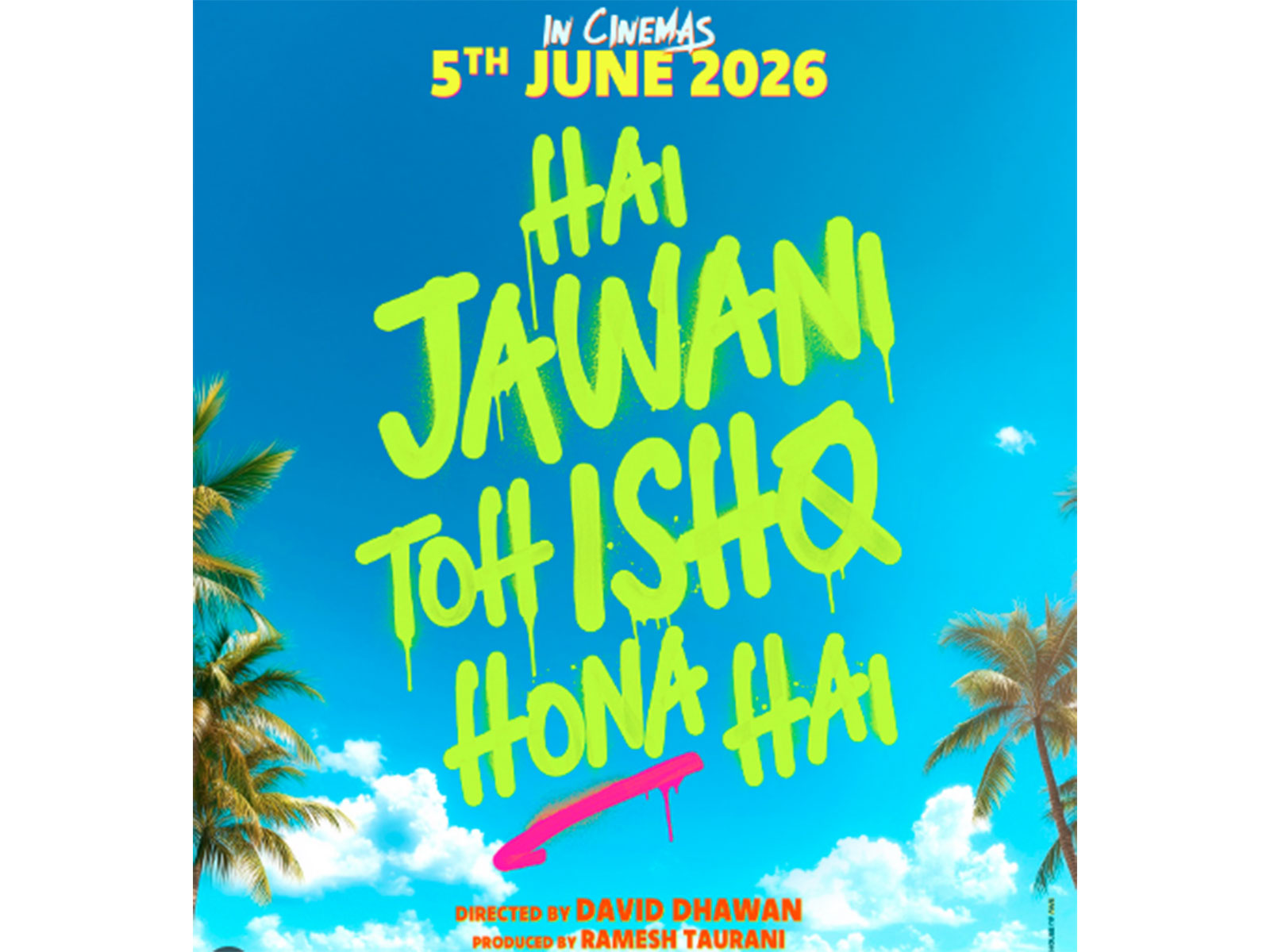 Hai Jawani Toh Ishq Hona Hai poster (Photo/instagram/@tipsfilmsofficial)