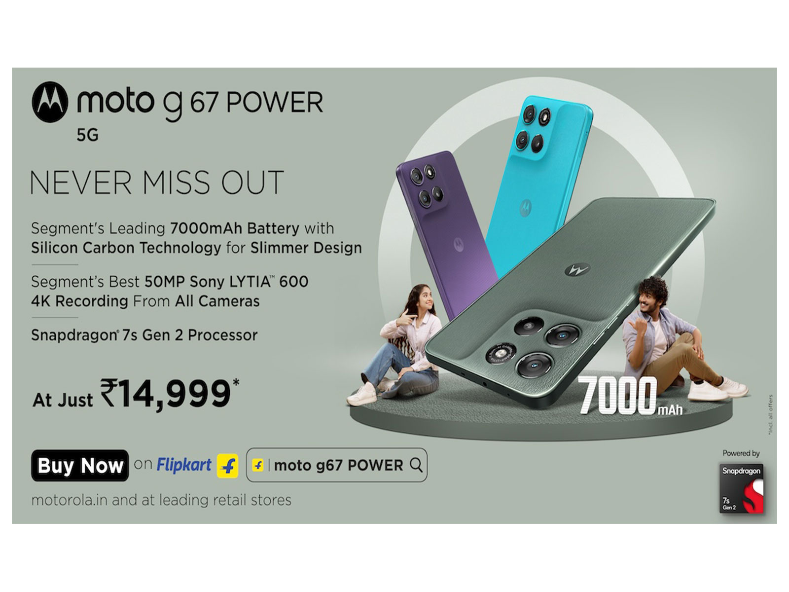 Motorola’s moto g67 Power goes on sale at just Rs. 14,999* Motorola’s moto g67 Power goes on sale at just Rs. 14,999*