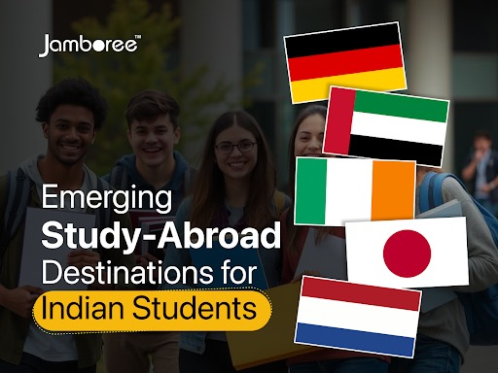 Emerging Study Abroad Destinations for Indian Students — Germany, Dubai, Ireland, Japan and the Netherlands Lead the Next Wave