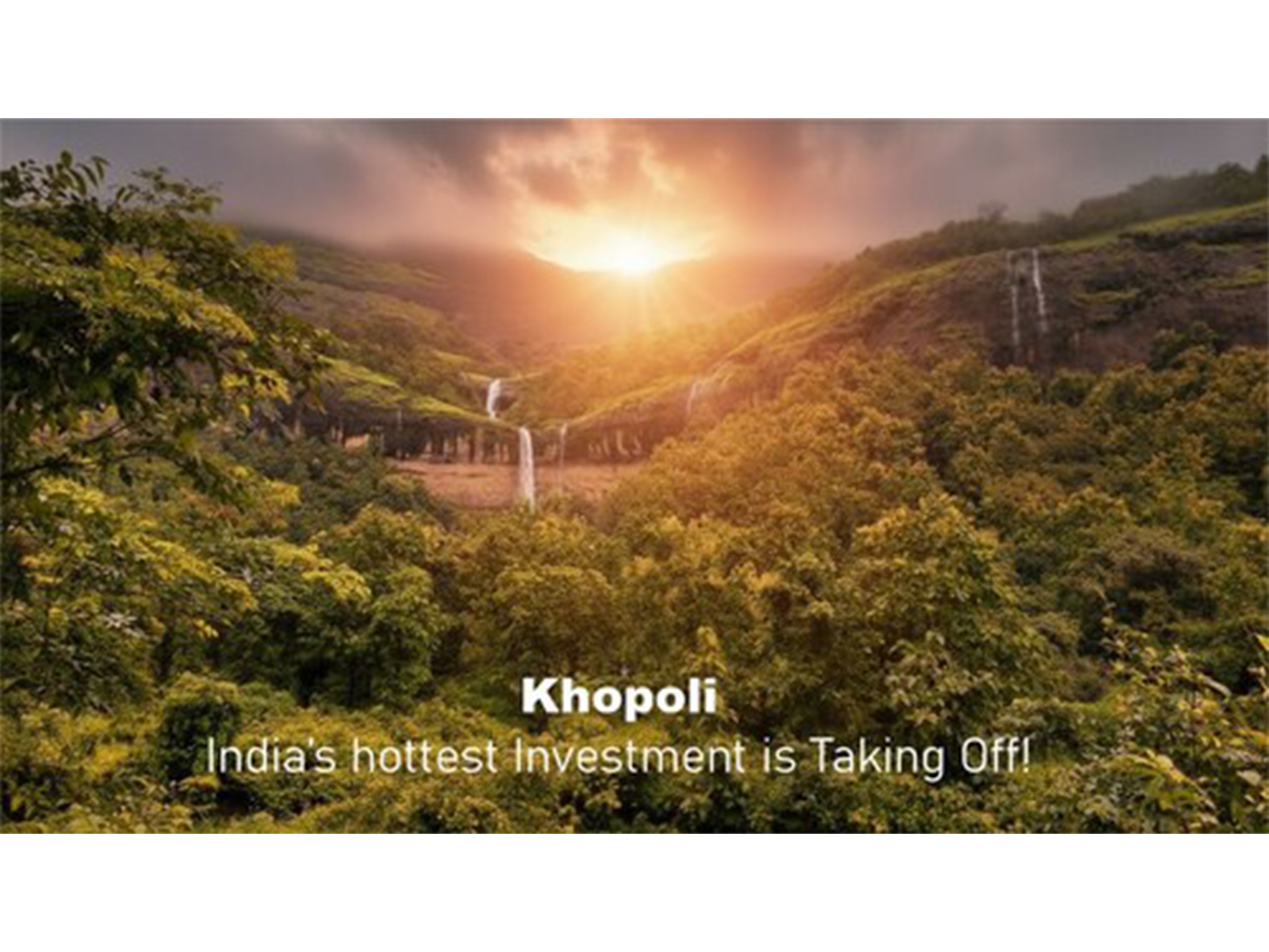 Khopoli: India’s Hottest Investment is Taking Off Khopoli: India’s Hottest Investment is Taking Off