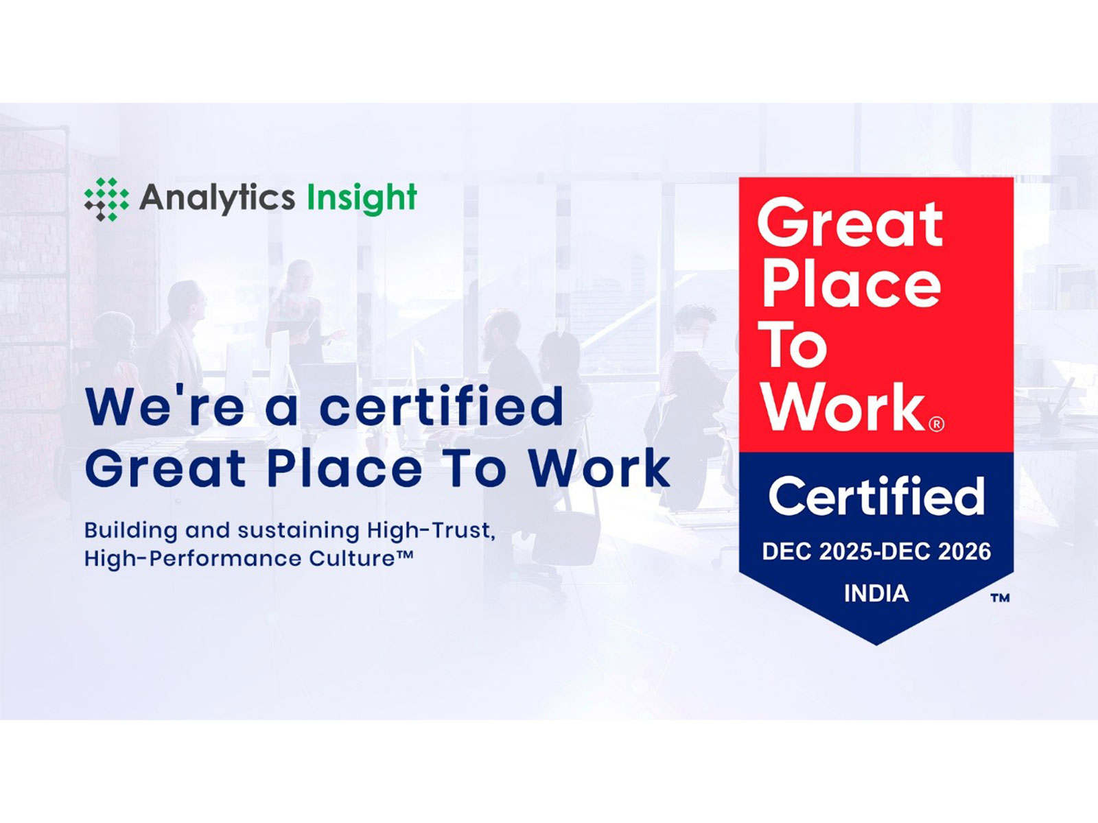 Analytics Insight Earns 2025 Great Place To Work Certification™