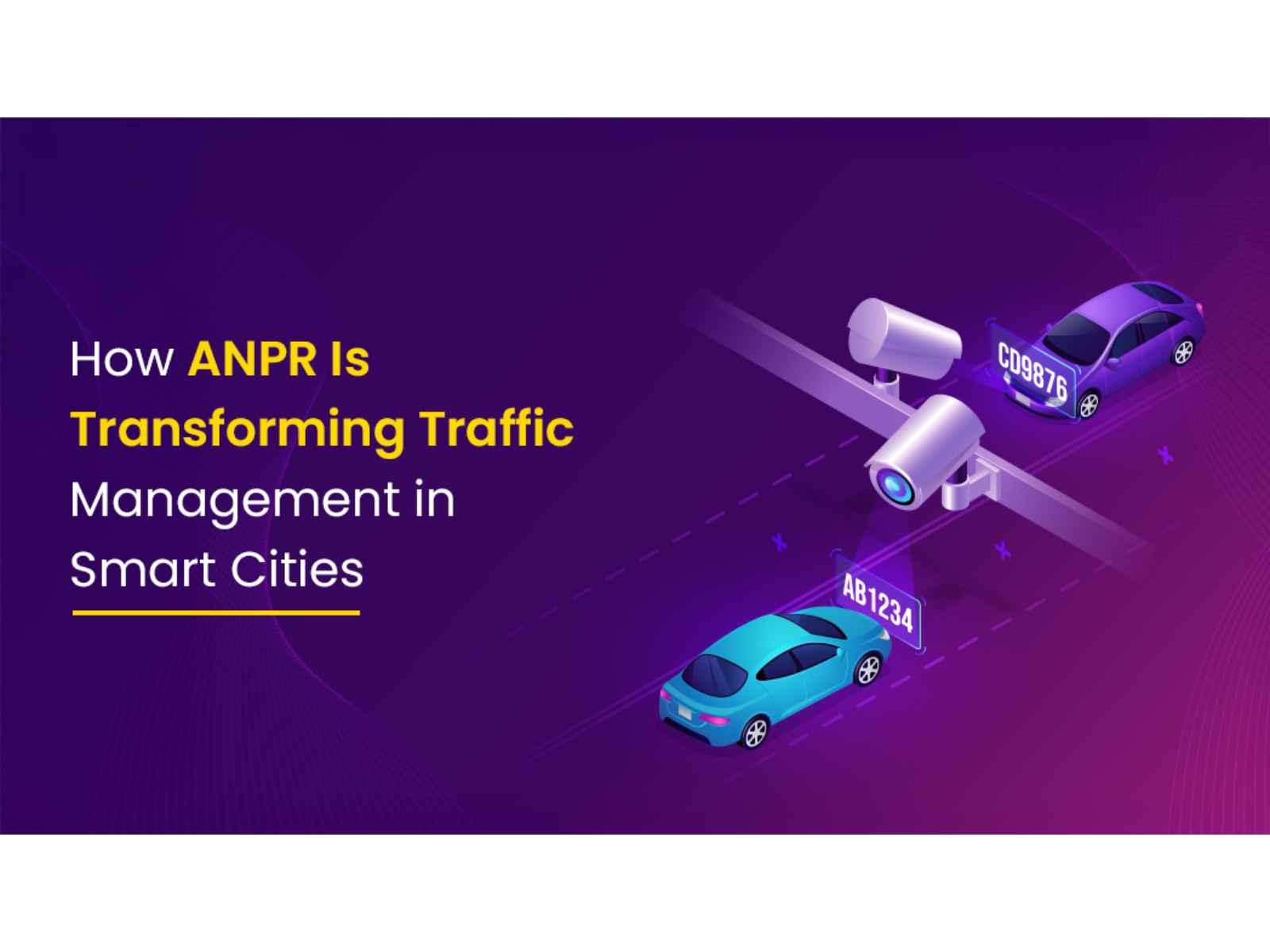 How ANPR Is Transforming Traffic Management in Smart Cities