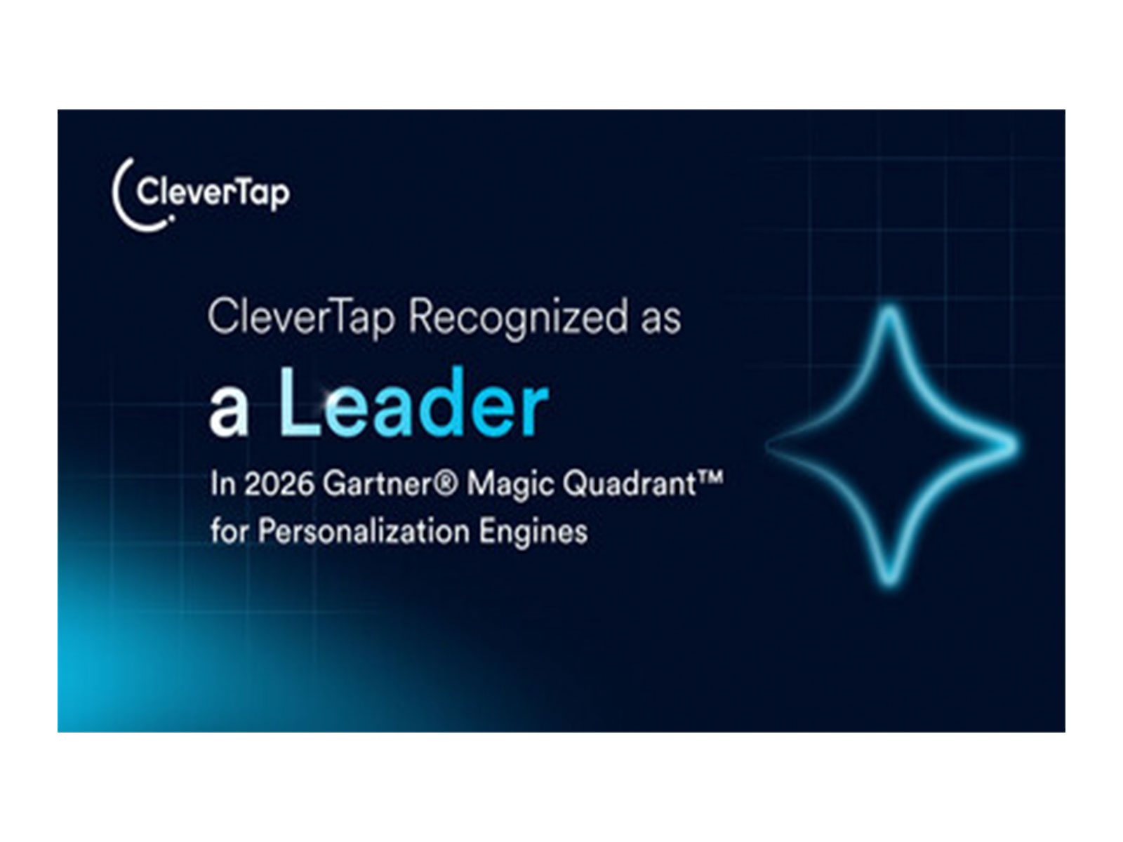 CleverTap Recognized as a Leader in 2026 Gartner® Magic Quadrant™ for Personalization Engines