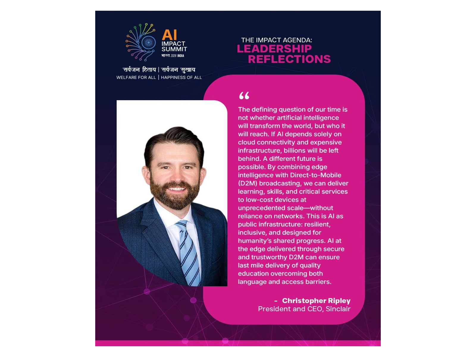 Christopher Ripley, President and CEO of Sinclair (Image: X/@GoI_MeitY)