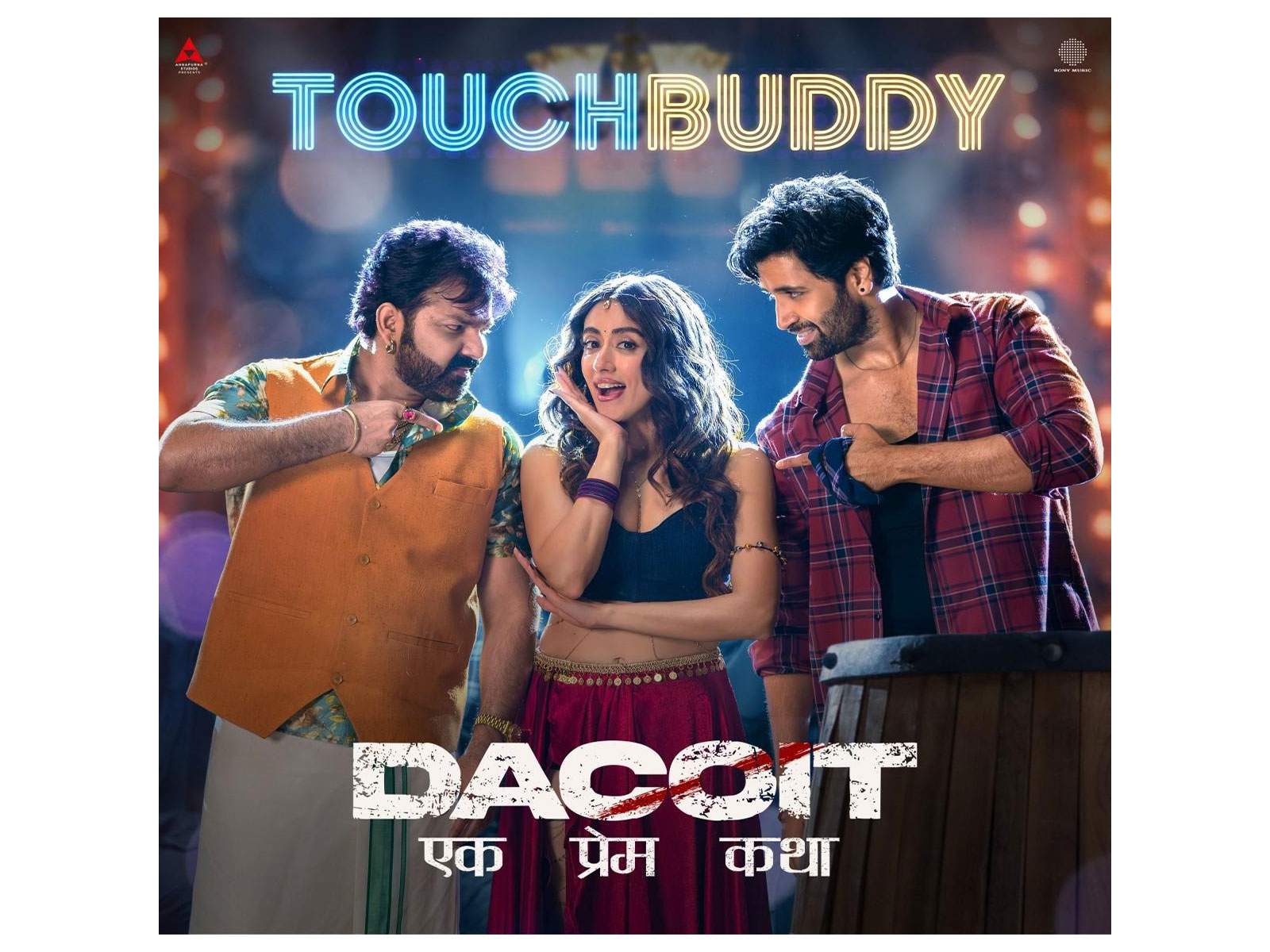 This Season’s Wildest Track Touch Buddy from Dacoit: Ek Prem Katha Is Out Now!