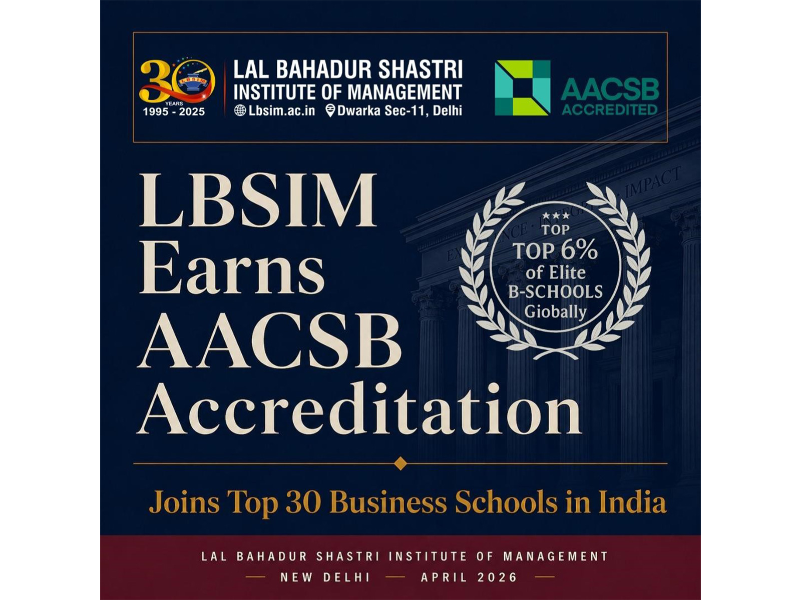 LBSIM Earns AACSB Accreditation - Joins the 6% of Elite Business Schools Globally