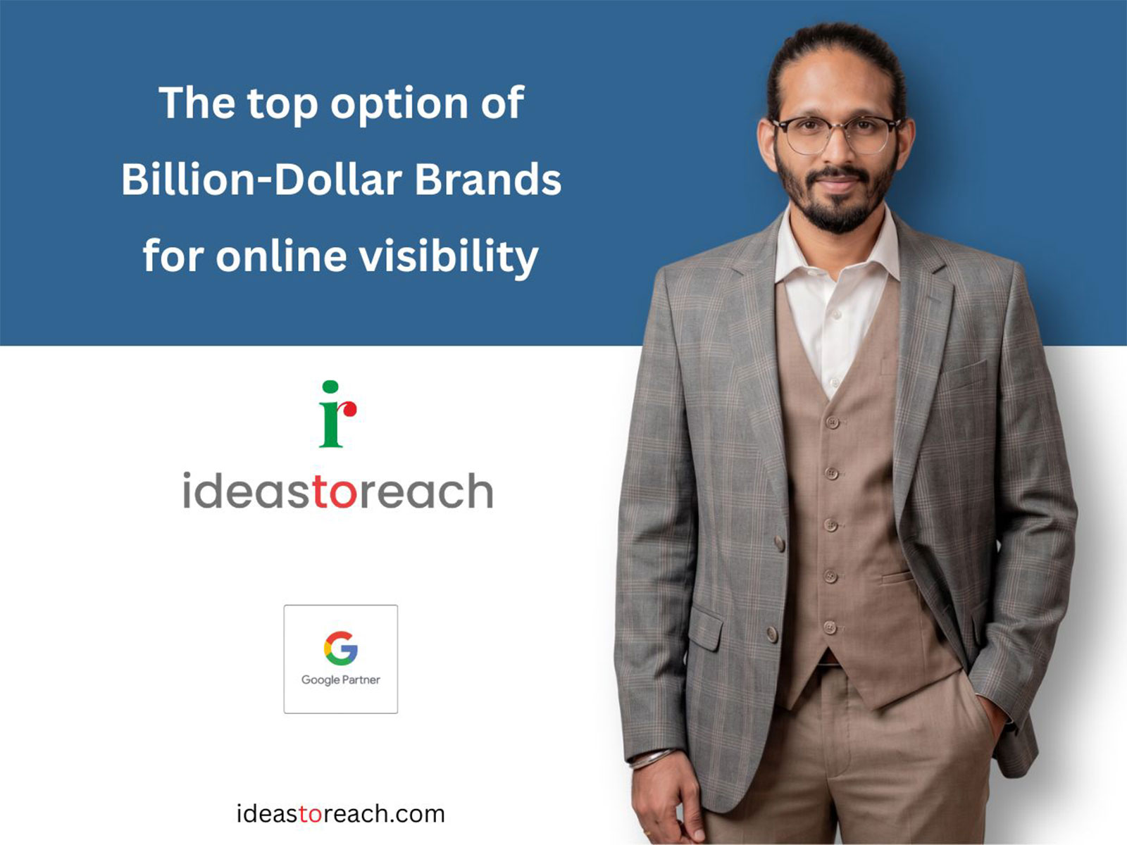Lead Search Consultant at Ideas to Reach, ensuring essential digital visibility for billion-dollar brands Lead Search Consultant at Ideas to Reach, ensuring essential digital visibility for billion-dollar brands
