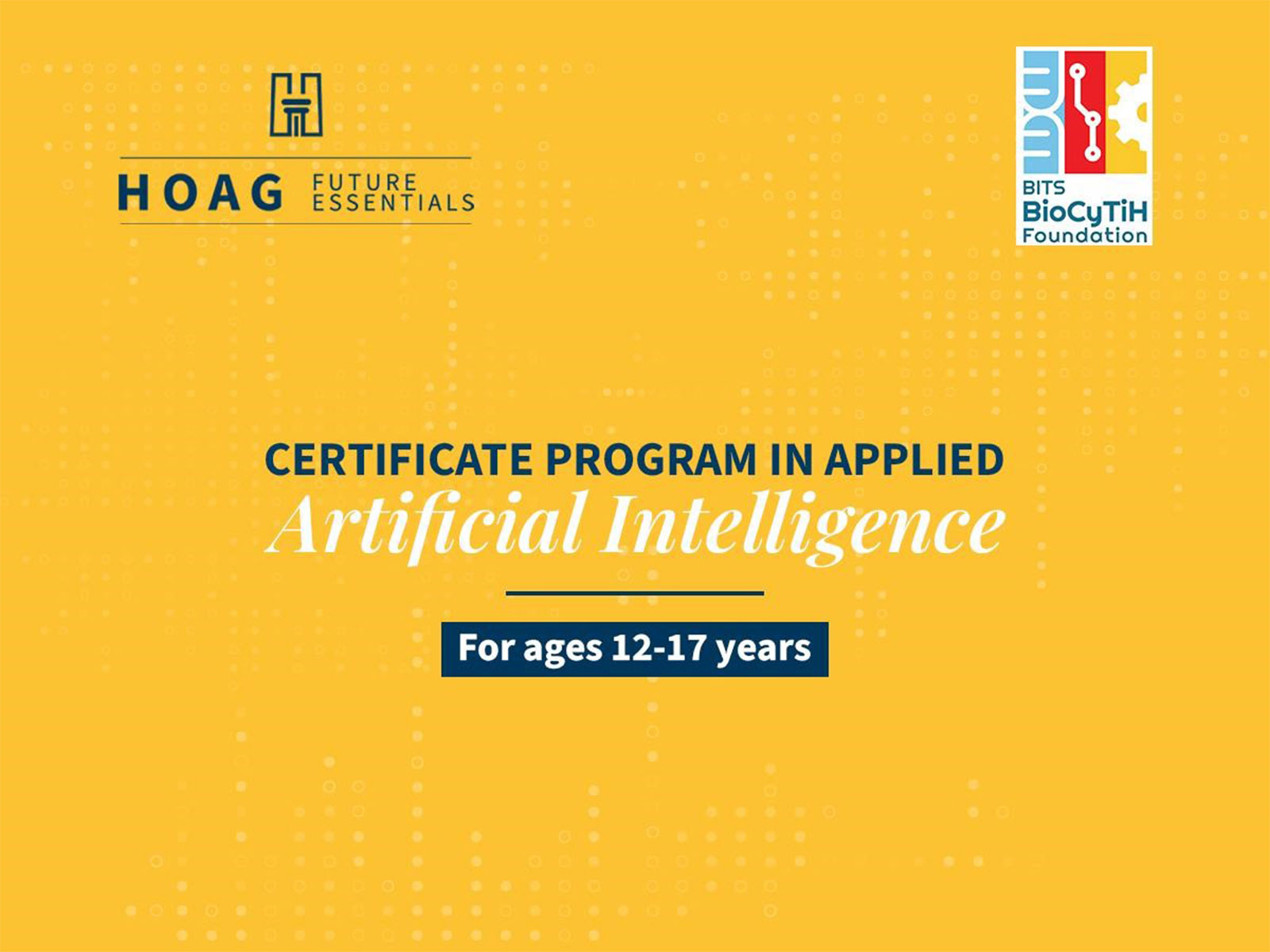 HOAG and BITS BioCyTiH Foundation Launch Applied AI Program for Students Aged 12 to 17