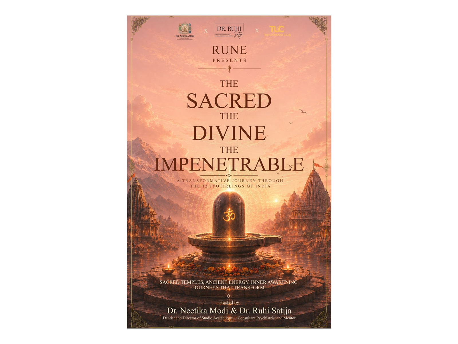 RUNE: India’s First Doctor-Led Conscious Pilgrimage Series where Medicine Meets the Sacred