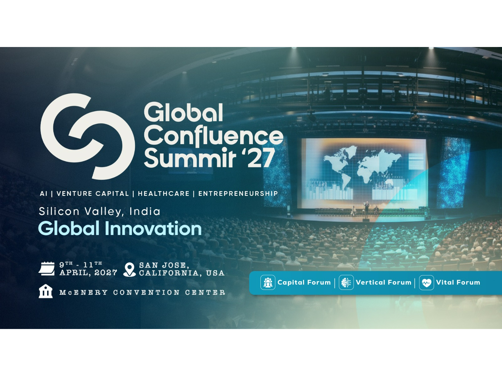 Global Confluence Summit ’27 to Bring Together Leaders Across AI, Healthcare, Venture Capital and Entrepreneurship in San Jose, California