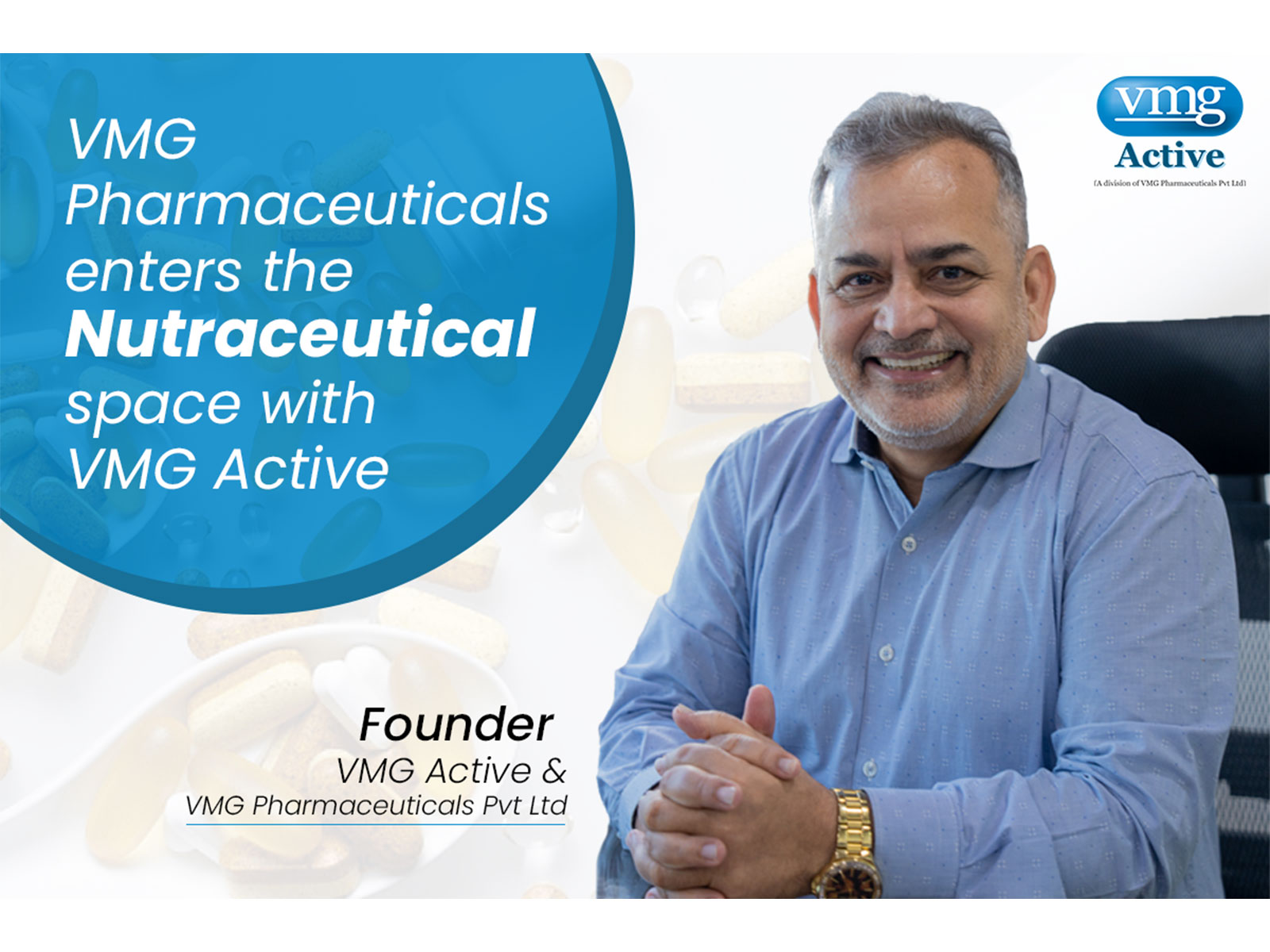 VMG Pharmaceuticals Pvt Ltd Enters the Nutraceutical Space with Launch of VMG Active — A New Chapter in Everyday Wellness VMG Pharmaceuticals Pvt Ltd Enters the Nutraceutical Space with Launch of VMG Active — A New Chapter in Everyday Wellness