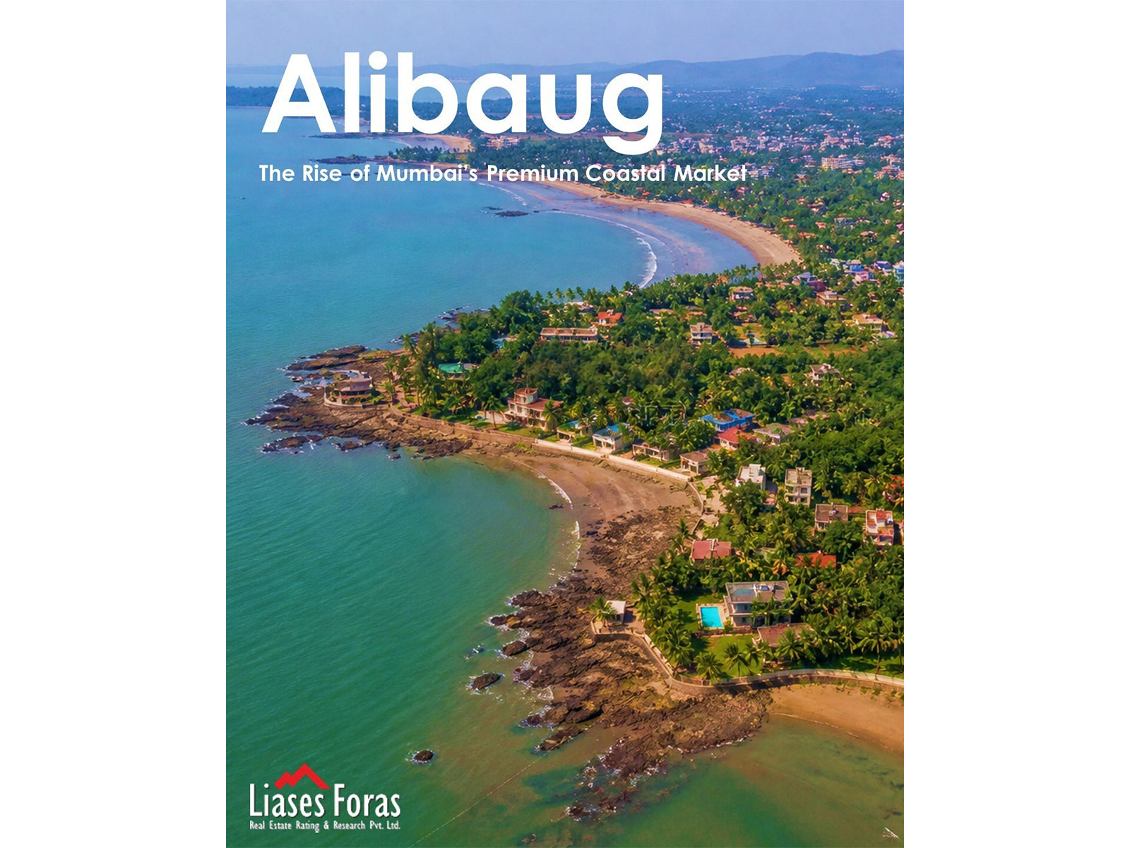 Alibaug: The Rise of Mumbai’s Premium Coastal Market