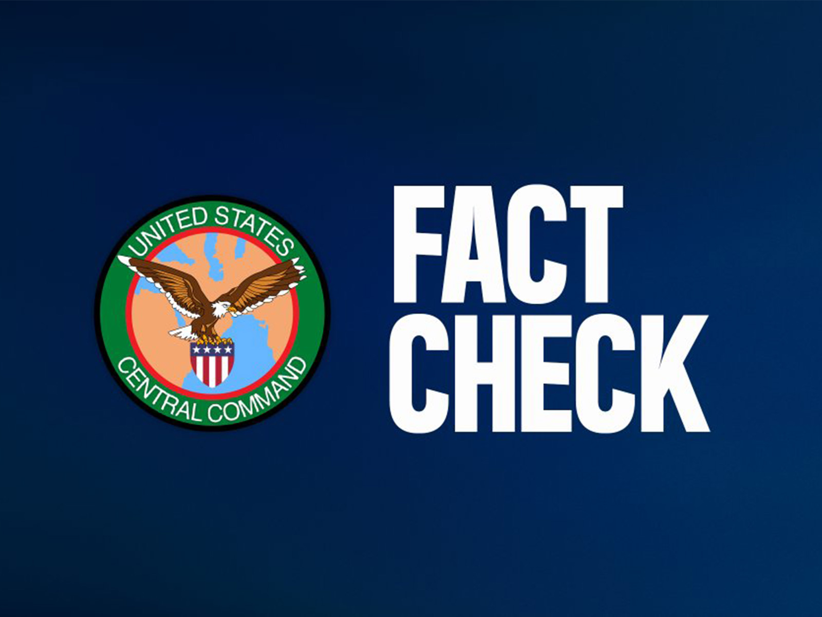 A US Central Command (CENTCOM) graphic highlighting its A US Central Command (CENTCOM) graphic highlighting its