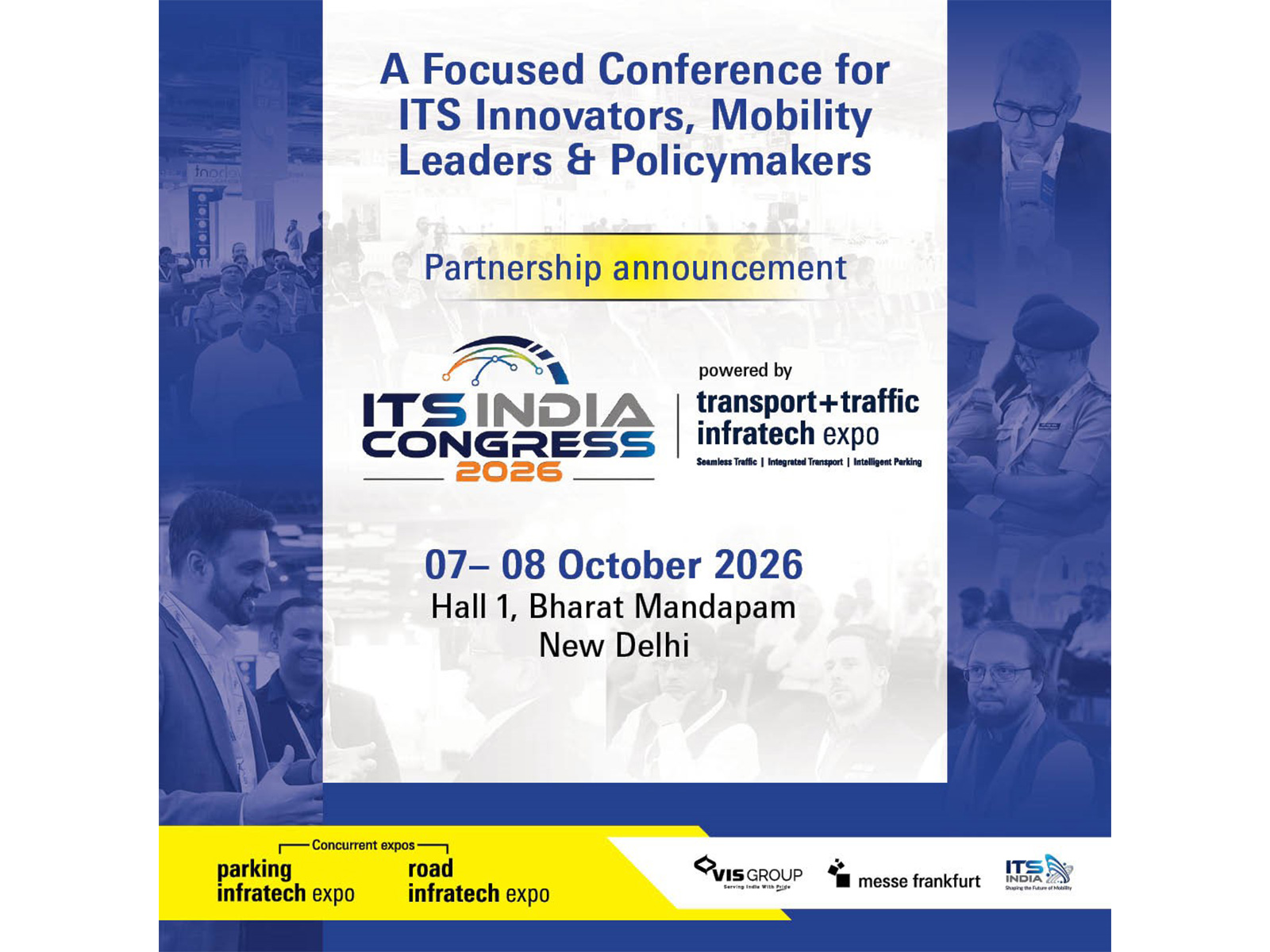 Messe Frankfurt Trade Fairs India & Virtual Info Systems partner with ITS India Forum to launch ITS India Congress at Transport + Traffic Infratech Expo 2026 Messe Frankfurt Trade Fairs India & Virtual Info Systems partner with ITS India Forum to launch ITS India Congress at Transport + Traffic Infratech Expo 2026
