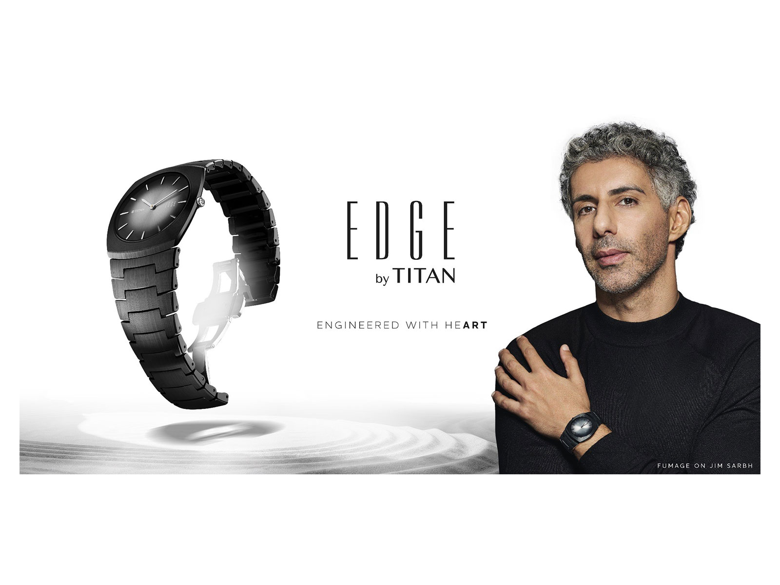 EDGE BY TITAN COLLABORATES WITH JIM SARBH TO CELEBRATE ‘Engineered with HeART’ Campaign where  Art and Engineering are conceived as one