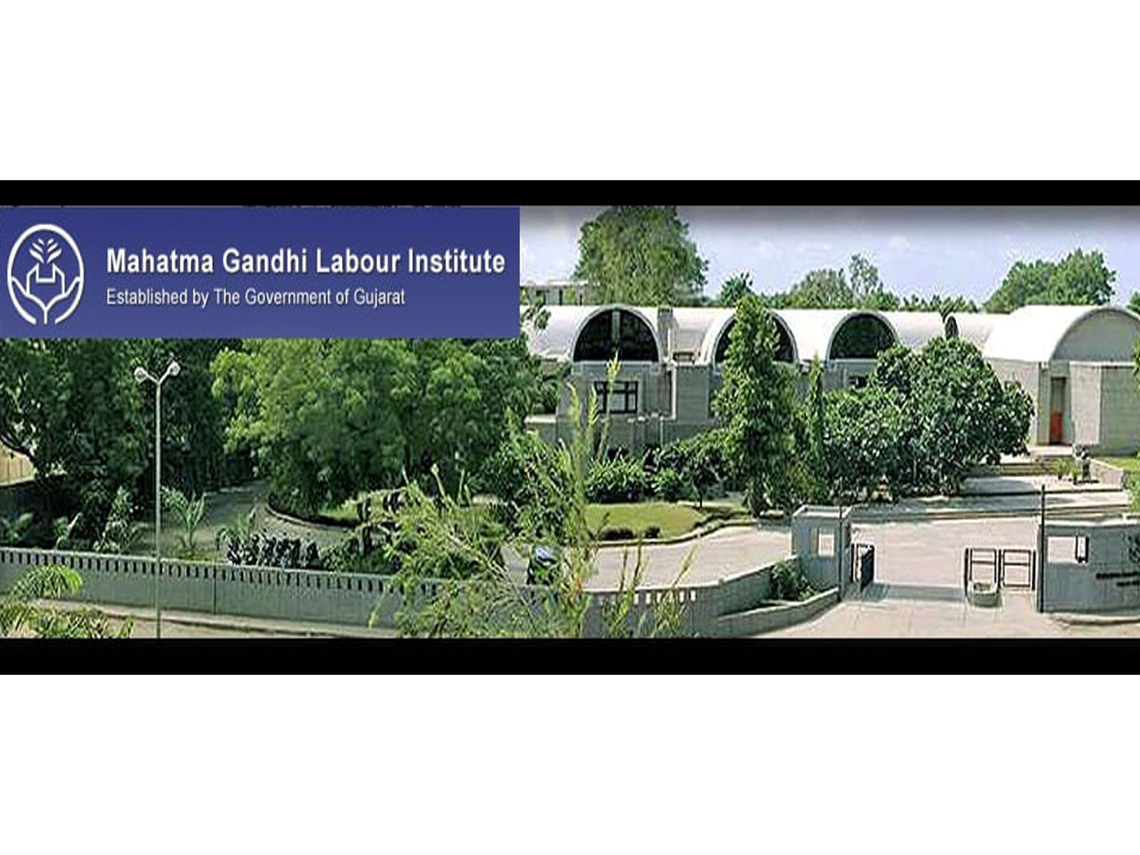 A view of Mahatma Gandhi Labour Institute (Photo/ Gujarat CMO) A view of Mahatma Gandhi Labour Institute (Photo/ Gujarat CMO)