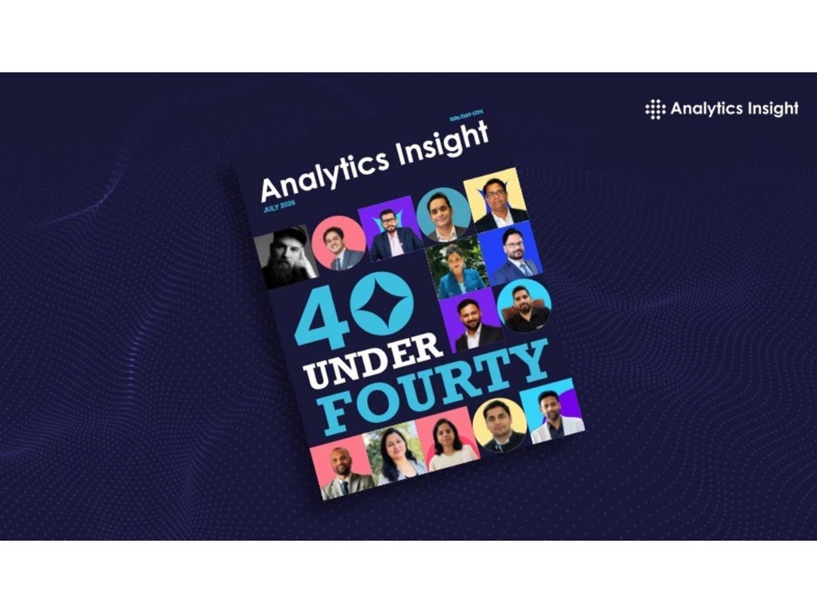 Analytics Insight Unveils ‘40 Under 40’ July 2026 Special Edition Celebrating Emerging AI and Technology Leaders