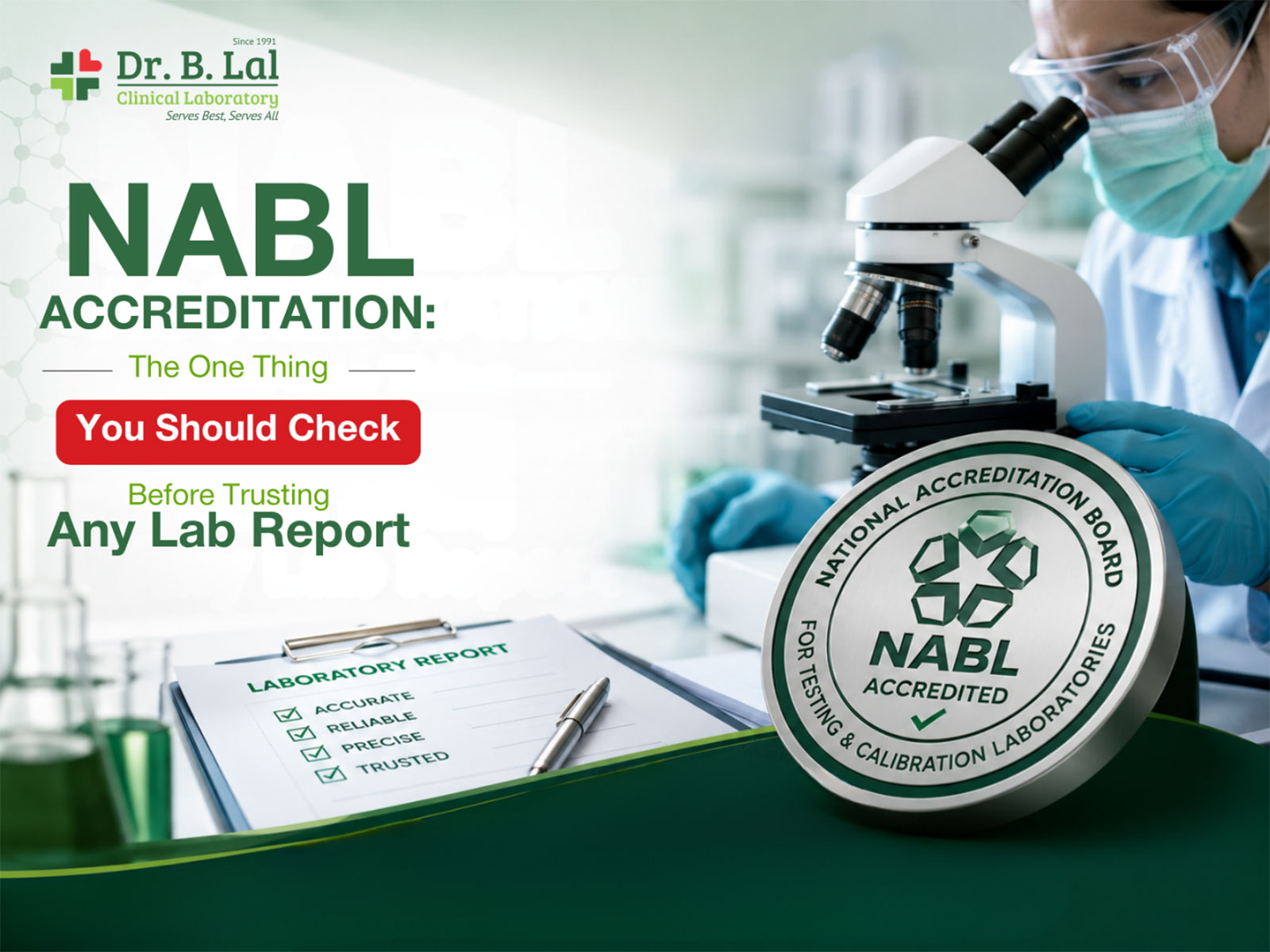 NABL Accreditation: The One Thing You Should Check Before Trusting Any Lab Report NABL Accreditation: The One Thing You Should Check Before Trusting Any Lab Report