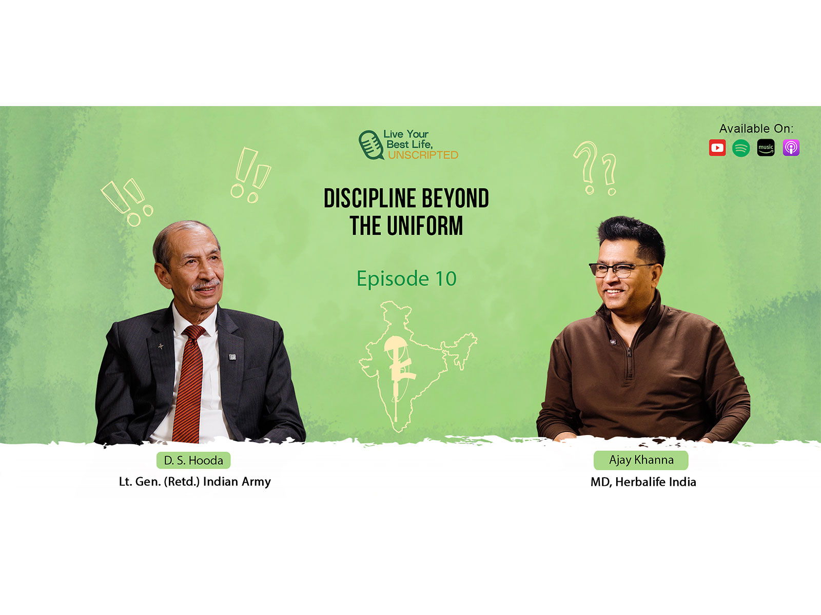 Lt. Gen. D. S. Hooda Shares Powerful Lessons on Leadership, Discipline and Resilience on Herbalife India's Live Your Best Life, Unscripted Lt. Gen. D. S. Hooda Shares Powerful Lessons on Leadership, Discipline and Resilience on Herbalife India's Live Your Best Life, Unscripted