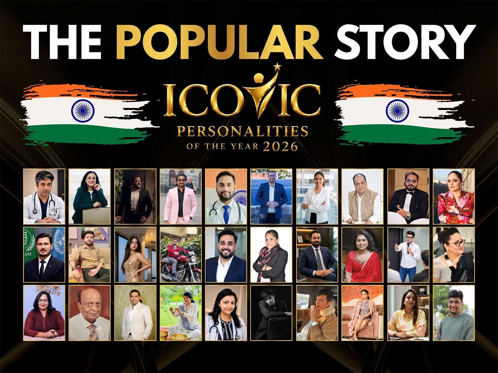 The Popular Story Celebrates India's Spirit of Excellence This Independence Day Through 'Iconic Personalities of the Year 2026' Special Edition The Popular Story Celebrates India's Spirit of Excellence This Independence Day Through 'Iconic Personalities of the Year 2026' Special Edition