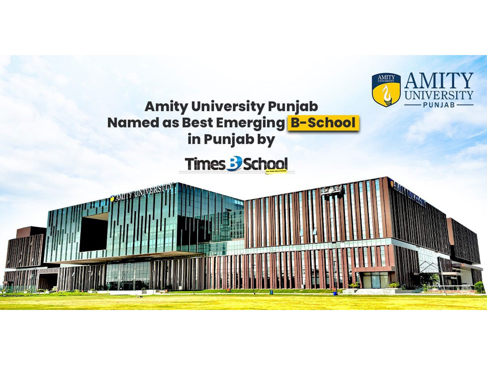 Amity University Punjab Ranked as Best Emerging B-School in Punjab by Times B-School Amity University Punjab Ranked as Best Emerging B-School in Punjab by Times B-School