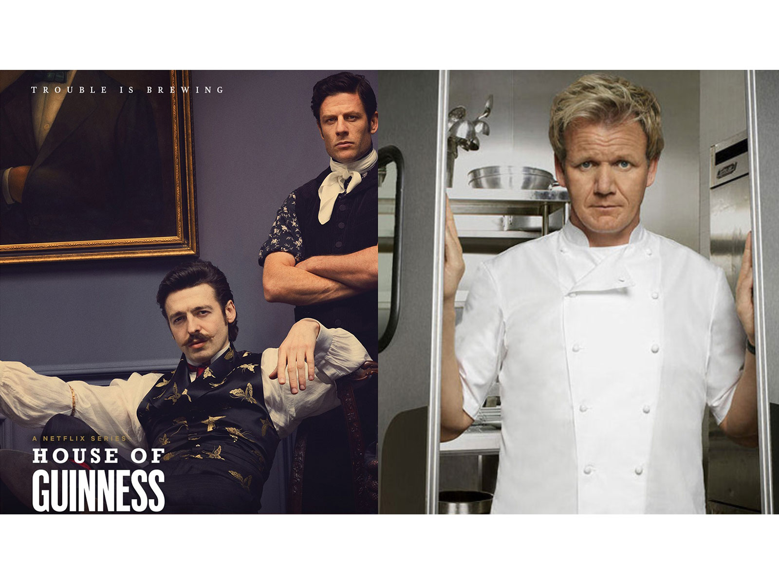 House of Guinness (Photo/NetflixUK) and Gordon ramsay (Photo/Instagram@GordonRamsay)