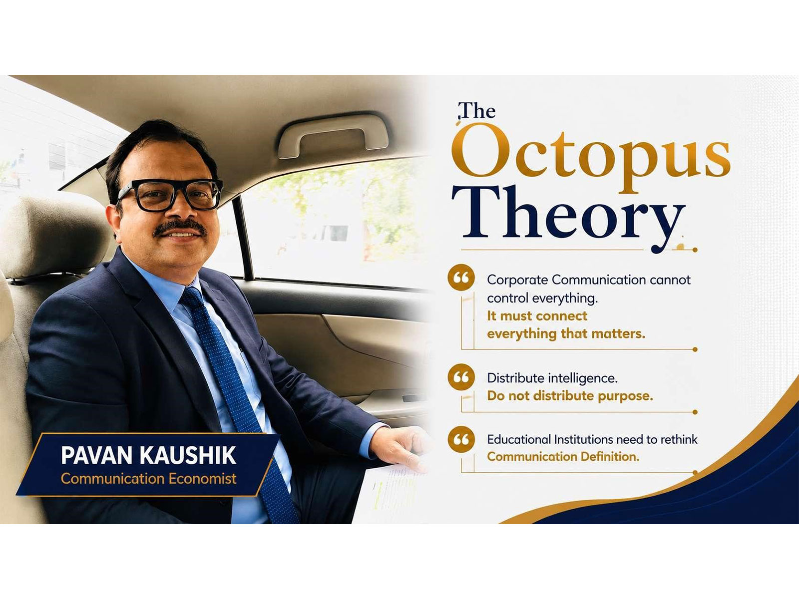 ‘The Octopus Theory’ Redefines Corporate Communication’s Fragmented Approach: Pavan Kaushik, Communication Economist