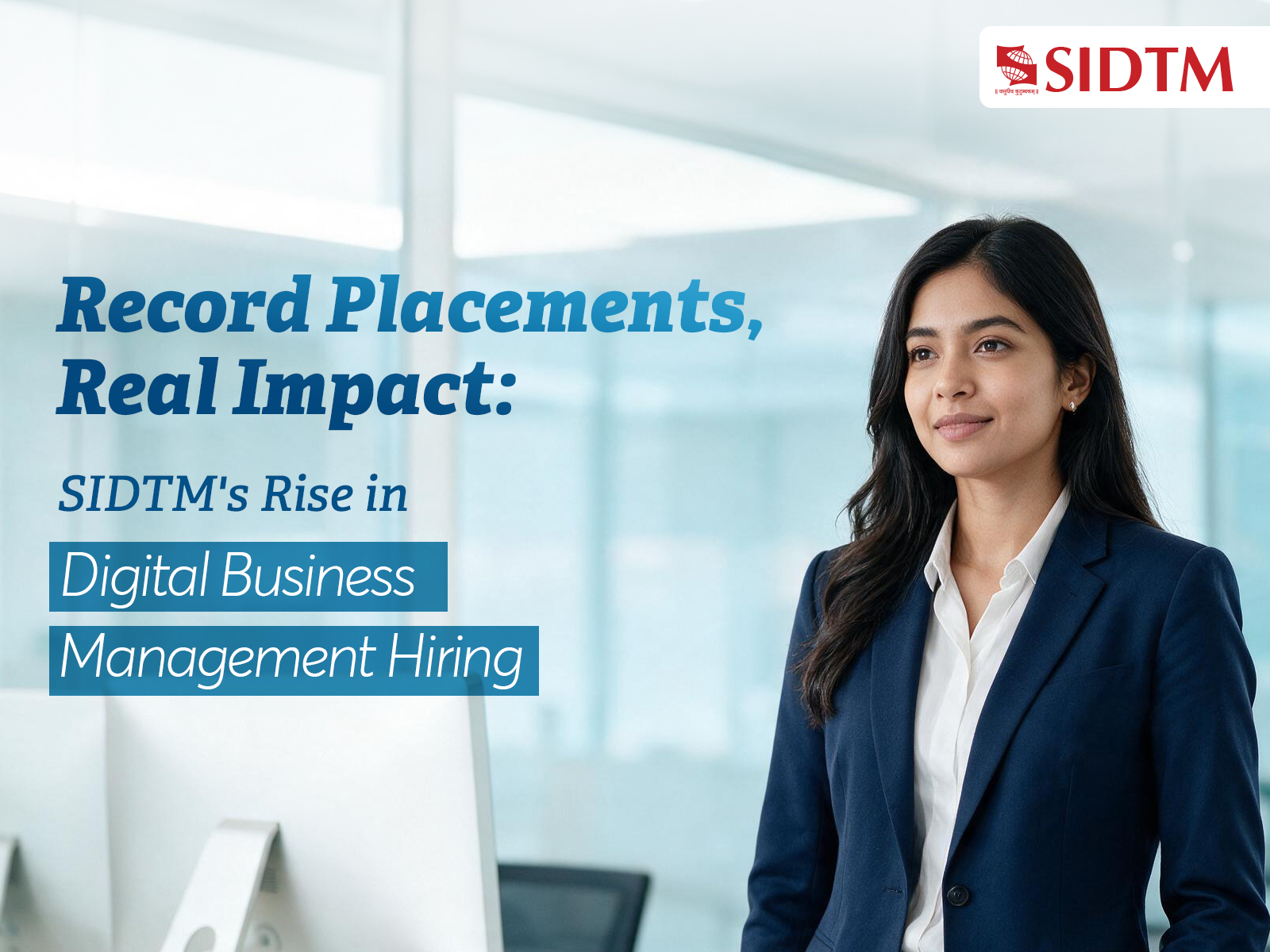SIDTMโs latest placements spotlight expanding opportunities across business-tech roles. SIDTMโs latest placements spotlight expanding opportunities across business-tech roles.