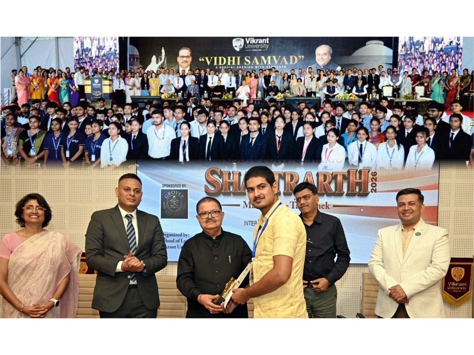 Vikrant University, Gwalior Bridges Judicial Wisdom and Courtroom Advocacy Through 'Vidhi Samvaad' and 'Shastrarth 2026' Vikrant University, Gwalior Bridges Judicial Wisdom and Courtroom Advocacy Through 'Vidhi Samvaad' and 'Shastrarth 2026'