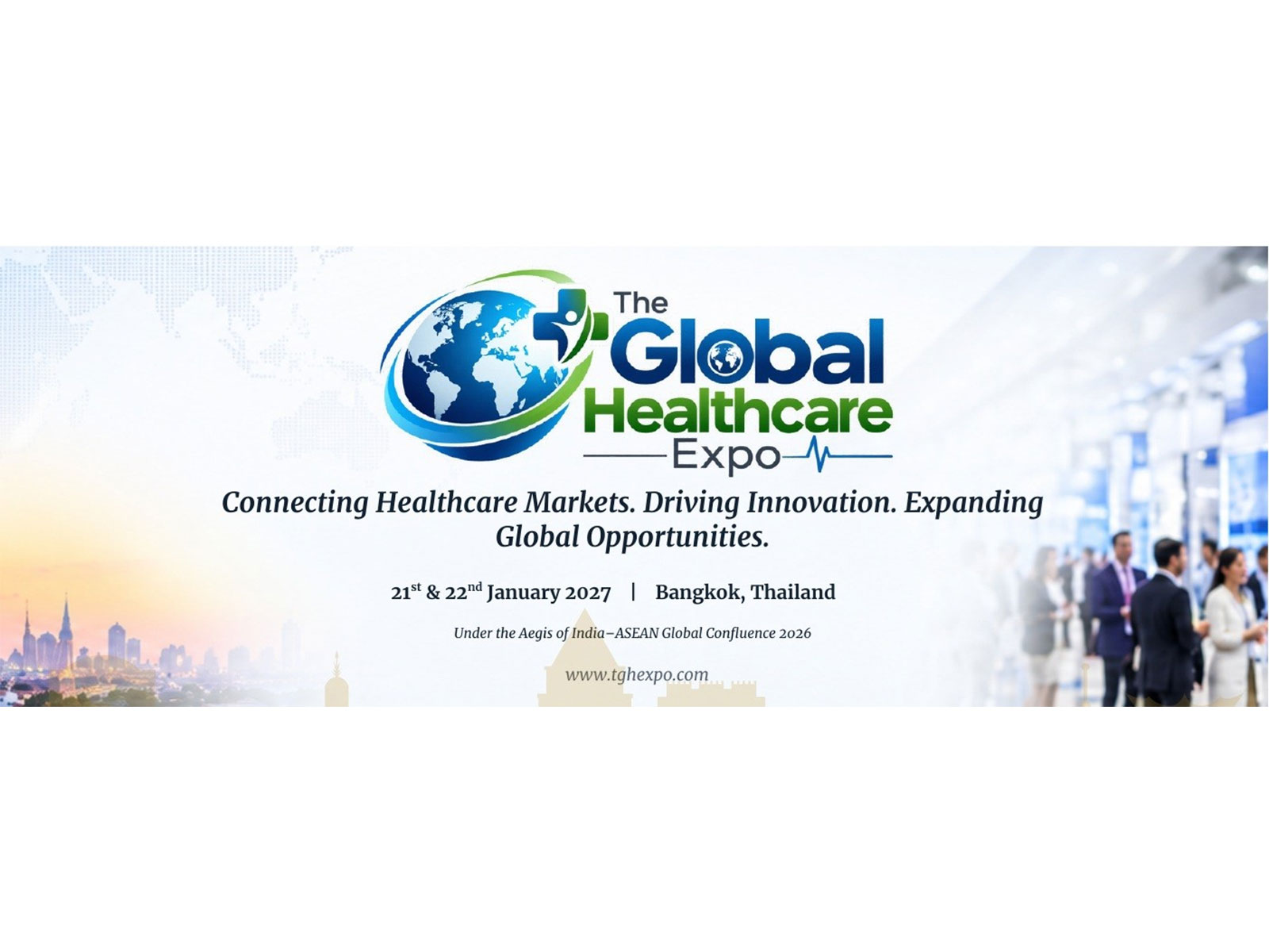 The Global Healthcare Expo 2027: Asia’s Gateway to Global Healthcare Markets, Partnerships & Growth The Global Healthcare Expo 2027: Asia’s Gateway to Global Healthcare Markets, Partnerships & Growth