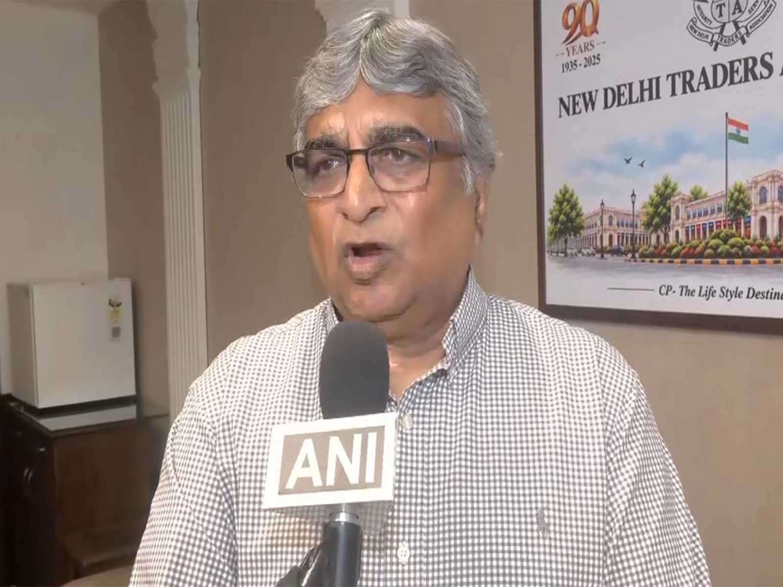 New Delhi Traders Association President Atul Bhargav (Photo: ANI)